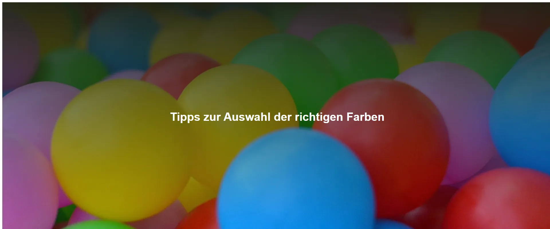 Tipps zur Auswahl der richtigen Farben